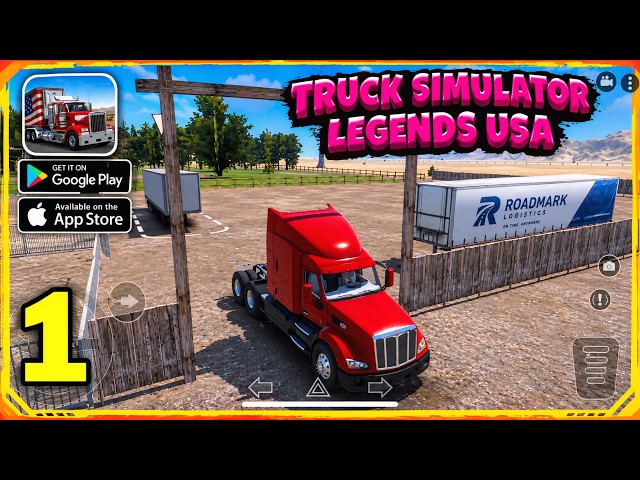 Truck Simulator Legends Usa Gameplay Walkthrough (Android, iOS) - Part 1