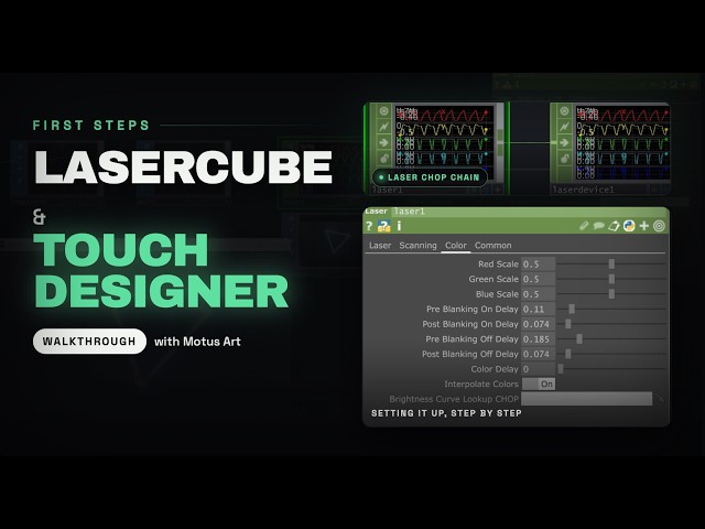 First steps with LaserCube and Touchdesigner - Motus Art walkthrough
