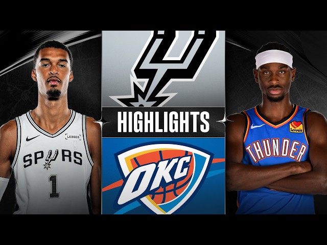 Highlights: Spurs Season Opener Against Oklahoma City Thunder