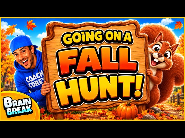 Going on a Squirrel Hunt! 🍁 Fall Brain Break