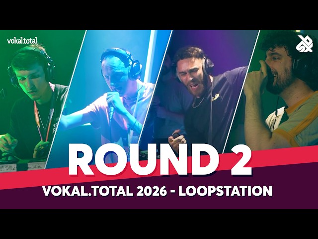 SyJo 🇩🇪 · Nils 🇪🇸 · Martin Benati 🇫🇷 · BizKit 🇺🇸 | vokal.total 2026 | Loopstation Round 2