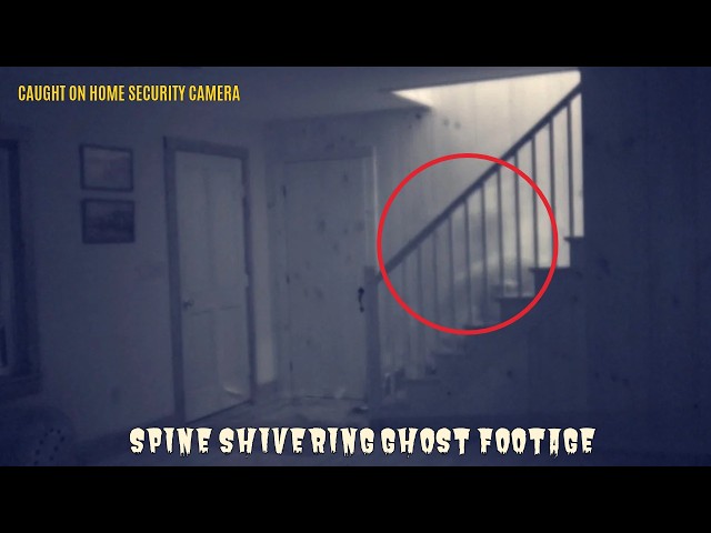 HOME SECURITY CAMERA CATCHES SPINE SHIVERING GHOST FOOTAGE ON VIDEO.