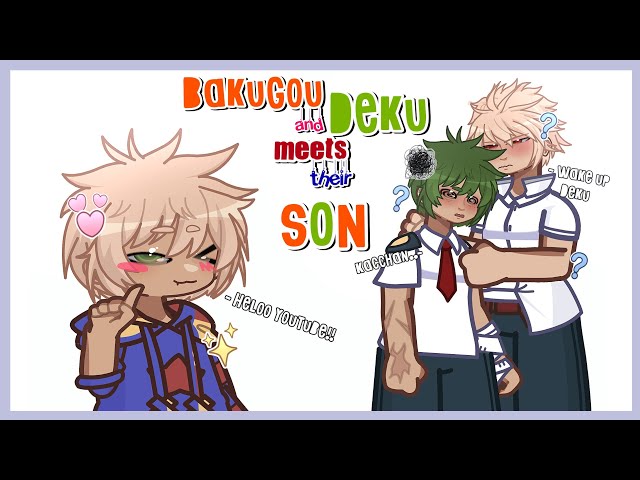 Bakugou and Deku meets their future kid?!? || BkDk 🧡💚 || BNHA || Skit?
