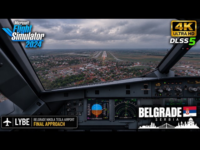 DLSS 5 | NEXT-LEVEL REALISM in Belgrade! 🇷🇸🔥 | MSFS 2024