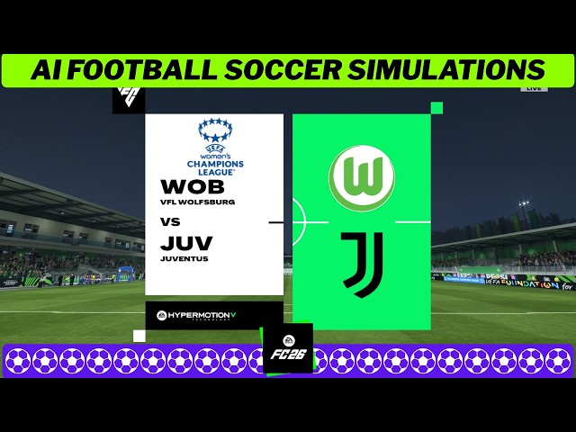 WOLFSBURG vs JUVENTUS ⚽👱‍♀️ UEFA Women's Champions League 2025/ 26 Round 16 🟩 FC 26 Simulation