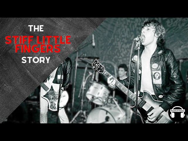 Stiff Little Fingers: Ireland's first punk band