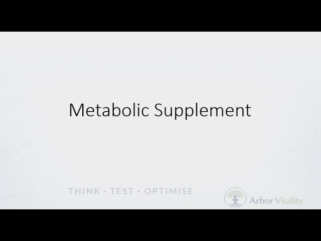 Supplements 3: Metabolic Support