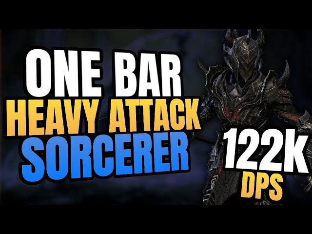 One Bar Heavy Attack Sorcerer DPS Build - 122k DPS | ESO Update 50