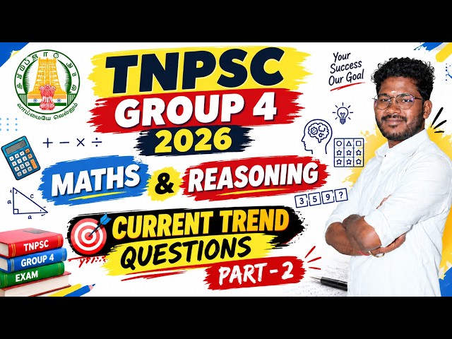 TNPSC Group 4 2026 🔥 Maths & Reasoning | Current Trend Questions | Part-02 | #tnpscmaths2026 #tnp...
