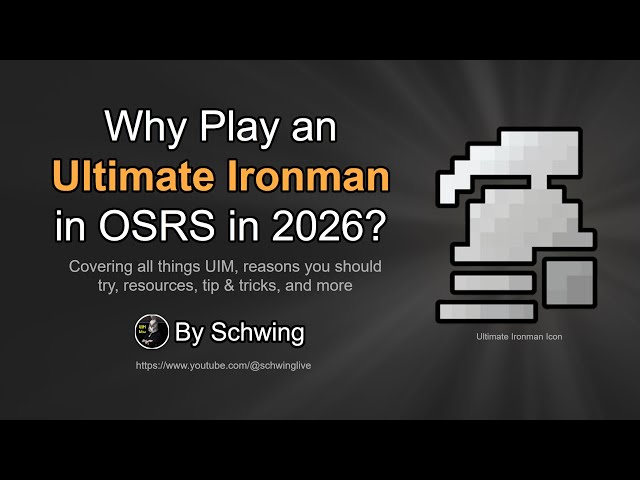 Why Play an Ultimate Ironman in OSRS in 2026?