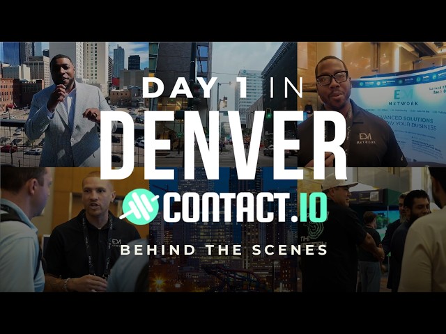 Day 1 in Denver: Contact.io, Networking & Behind the Scenes | Jamal English