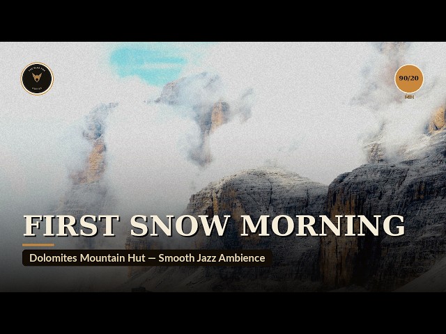 Dolomites First Snow Morning - 1h50 Piano Jazz | Ultradian 90/20