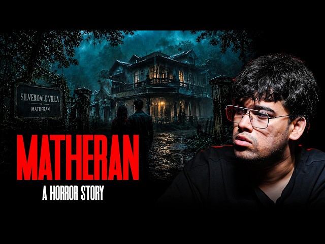 Matheran Horror Story