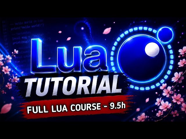 Master Lua Programming: Beginner to Advanced Full Course