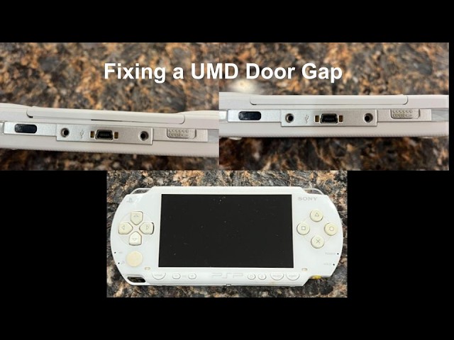 Sony PSP 1000: How to Fix a UMD Door Gap
