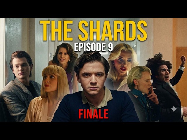 The Shards Episode 9 Finale | Recap