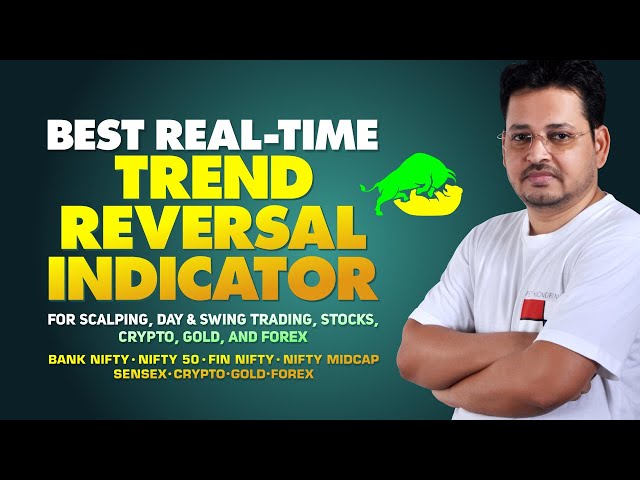 Real-time Trend Reversal Indicator for Intraday and Swing Trading
