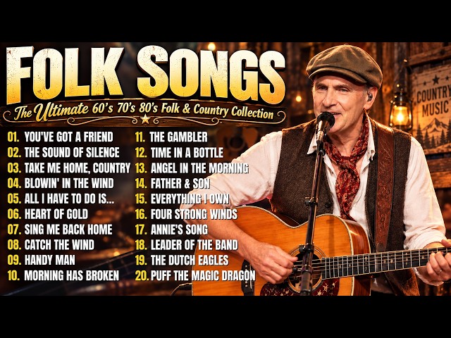 Best Folk Songs of All Time 🎸 The Ultimate 60's 70's  80's Folk & Country Collection | Folk Music