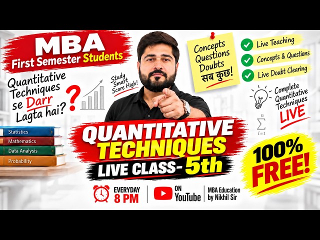 QT 5th Live Class | Quantitative Techniques | Mathematics + Statistics | MBA 1st Semester
