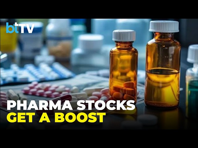 Pharma Stocks Rise: U.S. Tariff Relief, Strong Domestic Growth Drive Sector Outlook
