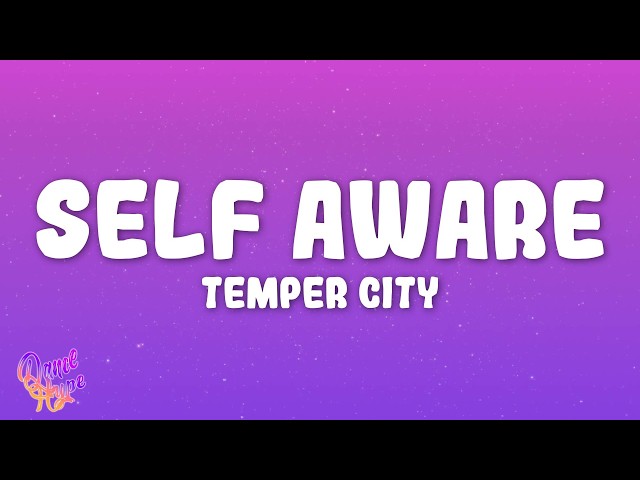 Temper City - Self Aware