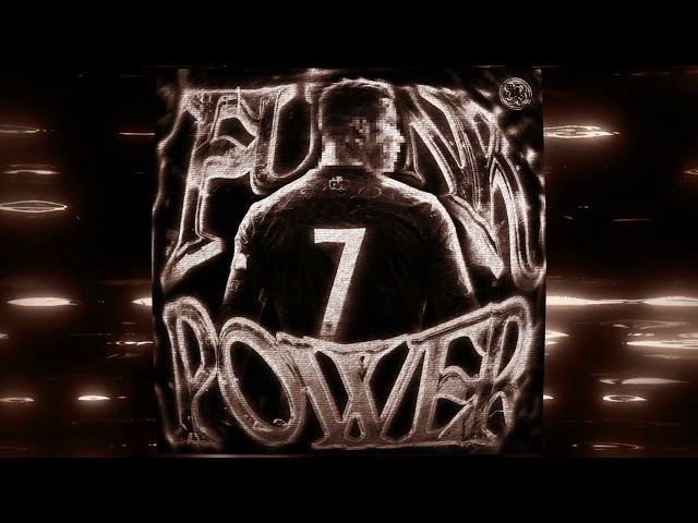 FUNK POWER (Mega Slowed)