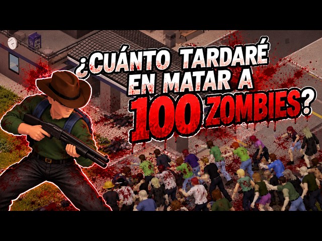¿Cuánto TARDARÉ en MATAR a 100 ZOMBIES? 🧟💥#1 | #projectzomboid