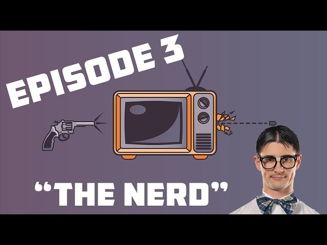 The Pilot is Dead - Episode 3 ("The Nerd")