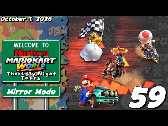 Mirrored Everywhere | Mario Kart World: Thursday Night Tours #59