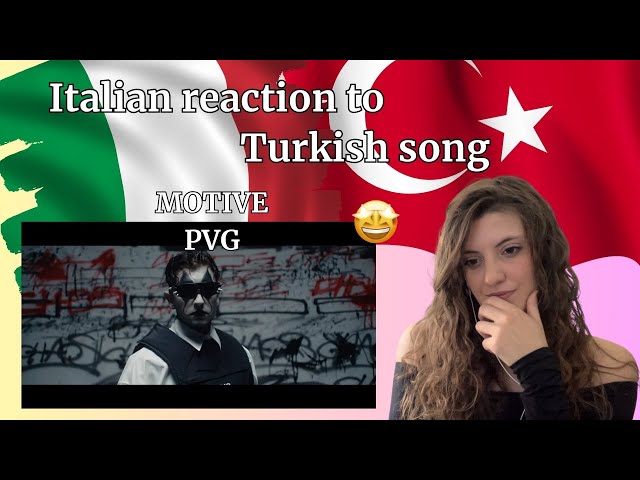Italian reaction to Turkish song- MOTIVE PVG - italyan tepkisi turkish rap