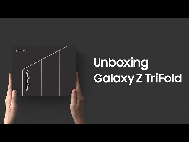 Unboxing Galaxy Z TriFold | Samsung