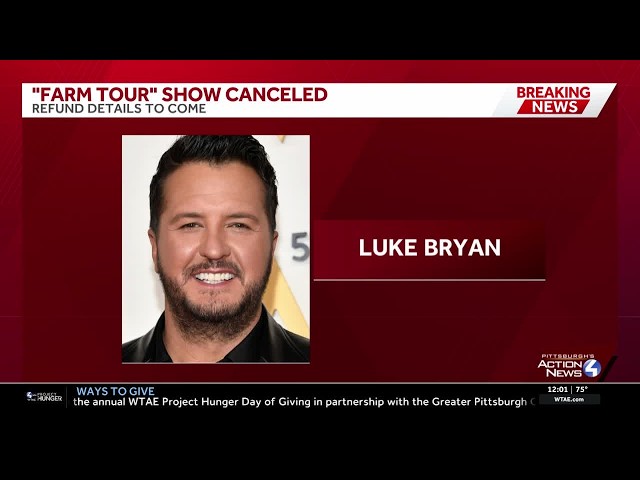 Luke Bryan's Farm Tour show in Westmoreland County canceled