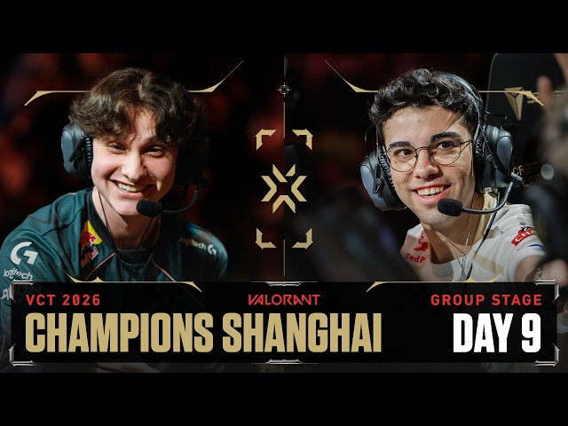 VALORANT Champions Shanghai — Group Stage - Day 9