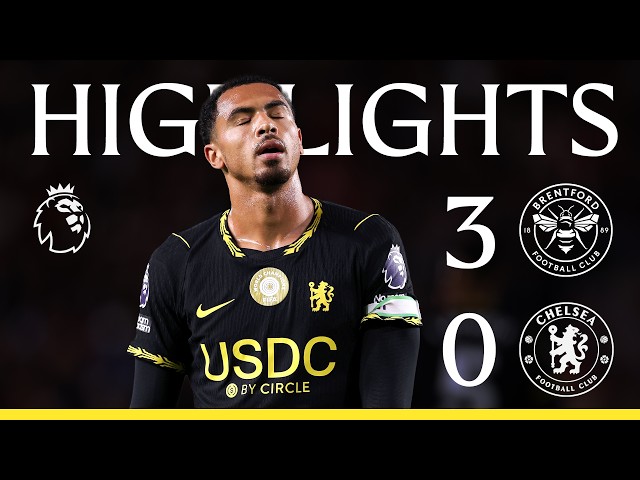 Brentford 3-0 Chelsea | HIGHLIGHTS | Premier League 2026/27