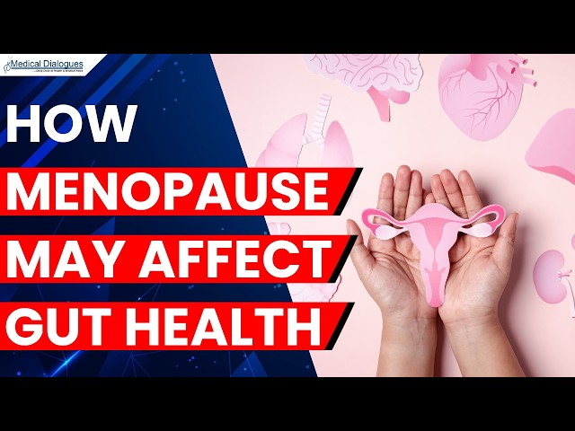 New Study Uncovers Link Between Menopause and Gut Inflammation in Women