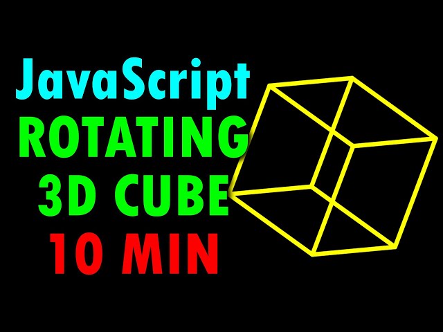 How to Create a Rotating 3D Cube in JavaScript