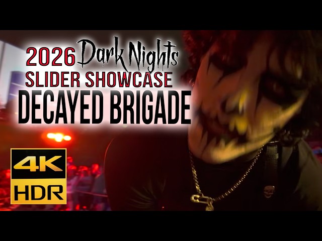 Decayed Brigade 2026 Slider Showcase 4K HDR! | Hersheypark Dark Nights