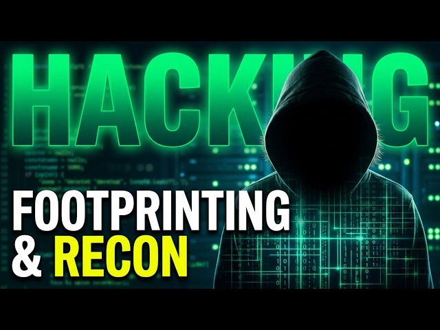 Footprinting: The First Step Every Hacker Takes