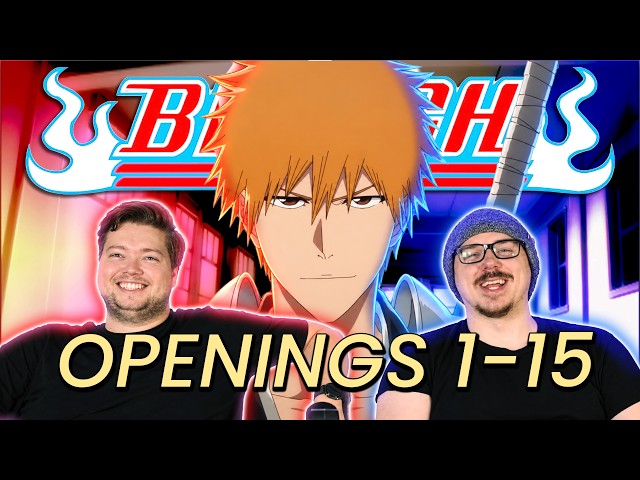 Bleach Openings Reaction! | Bleach Openings 1-15
