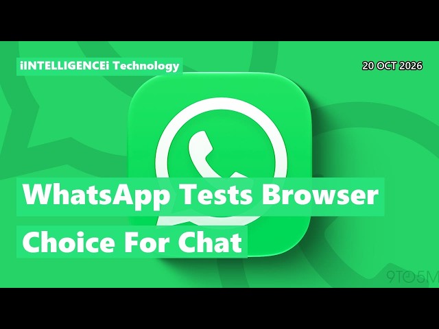 WhatsApp Tests Browser Choice For Chat Links | Tech News in English 20 Oct 2026