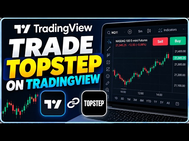 How to Trade Topstep on TradingView