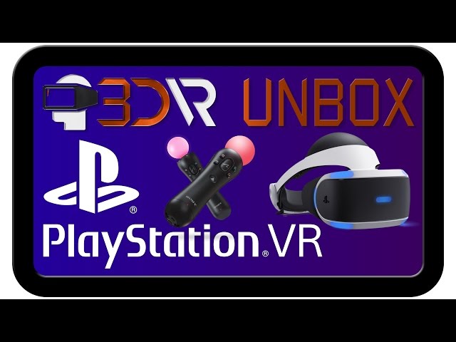 Распаковка шлема виртуальной реальности Playstation VR | 3D-VR: всё о виртуальной реальности