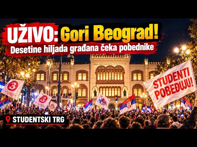 Uživo: Gori Beograd! Desetine hiljada građana čeka pobednike - Studentski trg! Vučiću odlazi