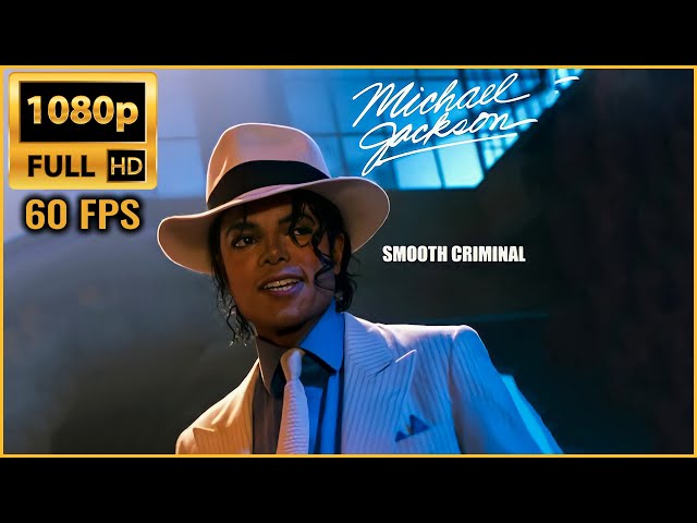 Smooth Criminal | Michael Jackson | Remastered Full HD - 1080p 60fps