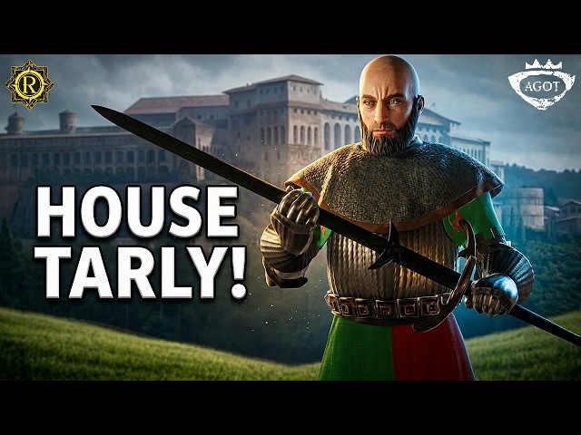 Making HOUSE TARLY'S Military TRULY FEARED in WESTEROS! | AGOT CK3