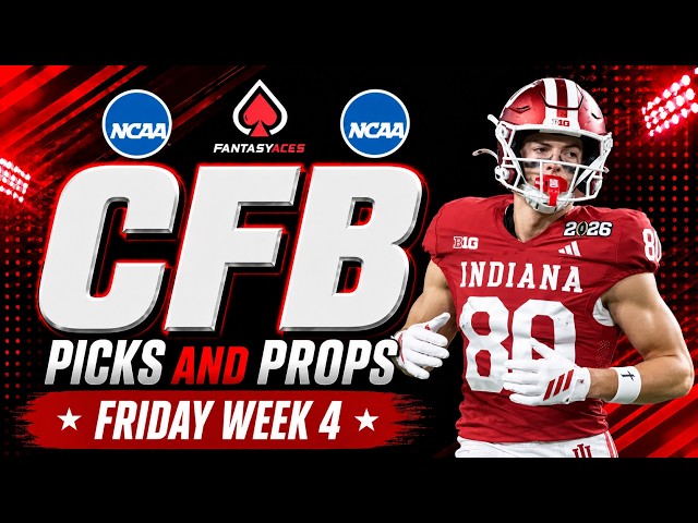 NFL Sweep! Best CFB Picks & Bets for Friday 9/25 | Week 4