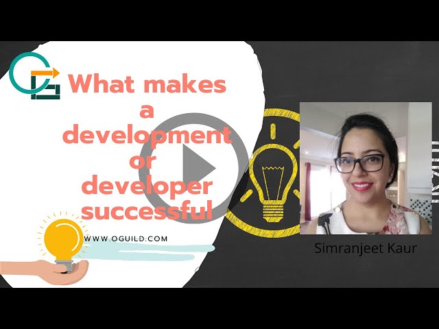 What makes a development or developer successful?