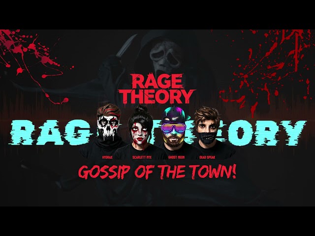 Rage Theory -  Gossip Of The Town ( #horrortales )