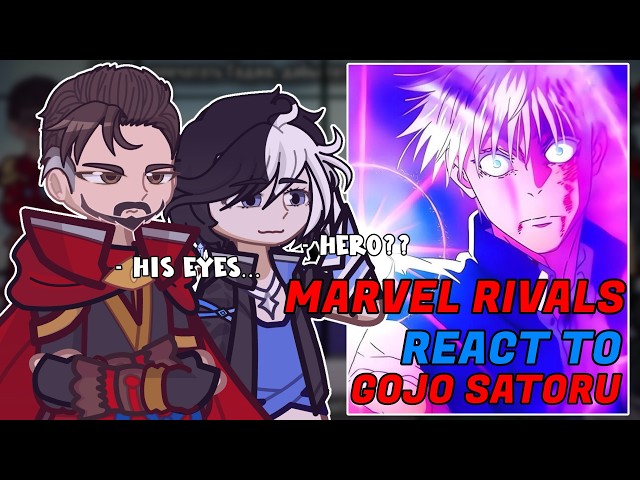 Marvel Rivals React To Gojo Satoru // 2X SPEED // 🇷🇺/🇺🇸 // Gacha React