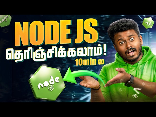 Node js Explained in Tamil | Why It’s Used & How to Install Step by Step